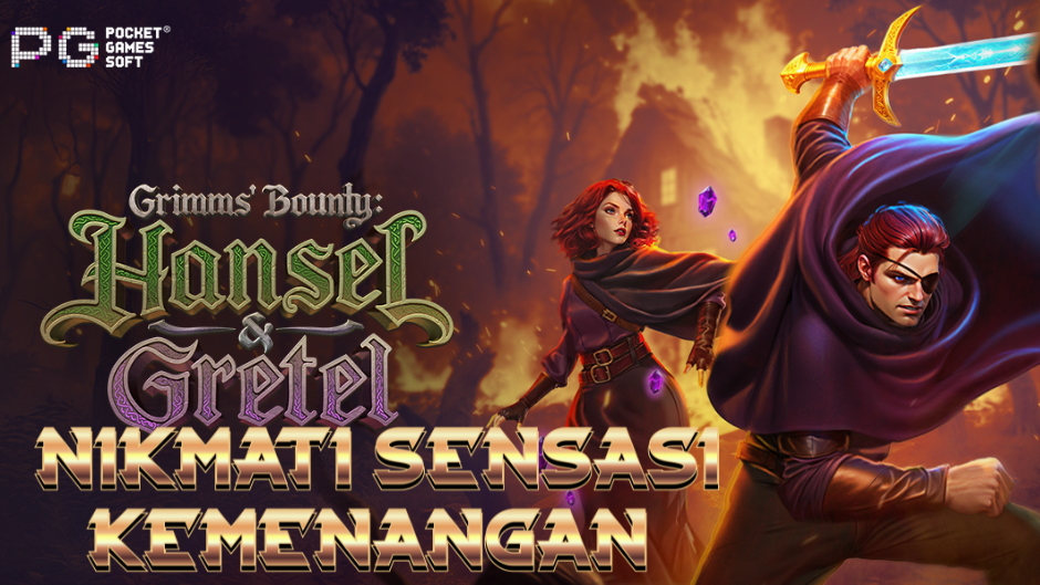 Grimms Bounty: Hansel & Gretel — Slot Petualangan Gelap Bertabur Hadiah Besar